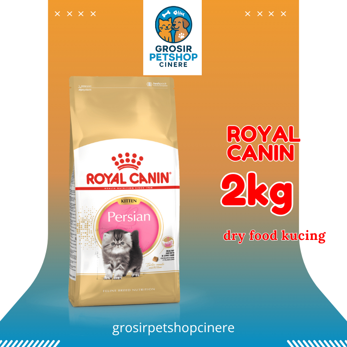 Royal Canin persian kitten 2kg Makanan Anakan Kucing Ras Persia