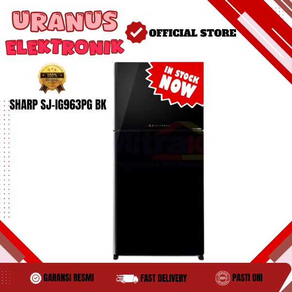 SHARP SJ-IG963PG-BK KULKAS 2 PINTU INVERTER 600L MEGA FREEZER SJIG963PGBK SJIG963PG 963PGBK