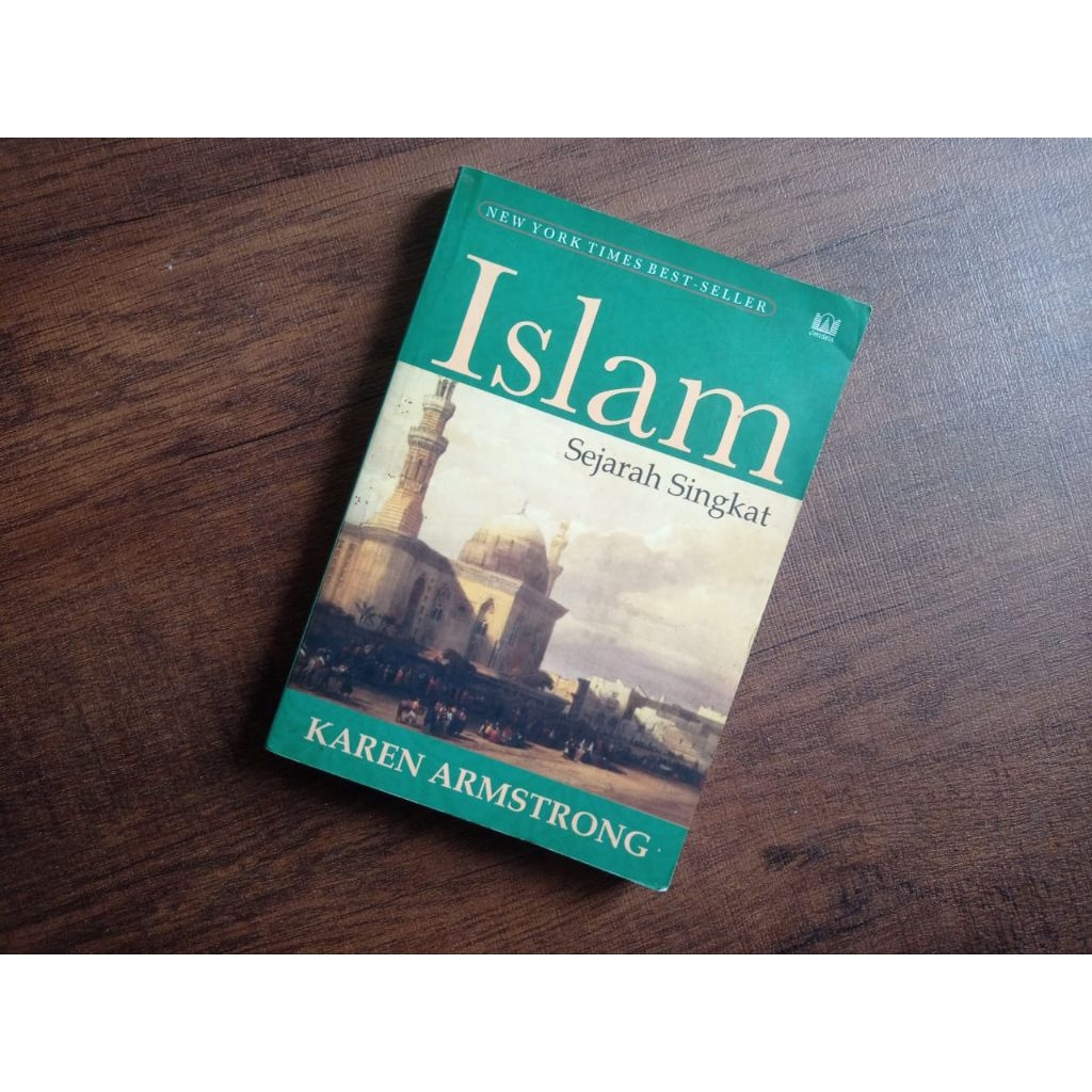 Islam: Sejarah Singkat - Karen Amstrong