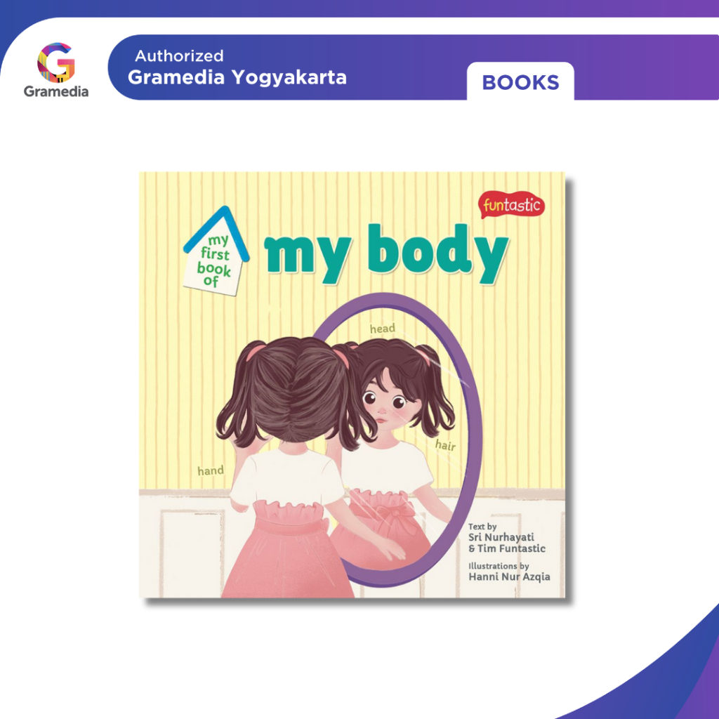 Gramedia Yogya - My First Book of My Body