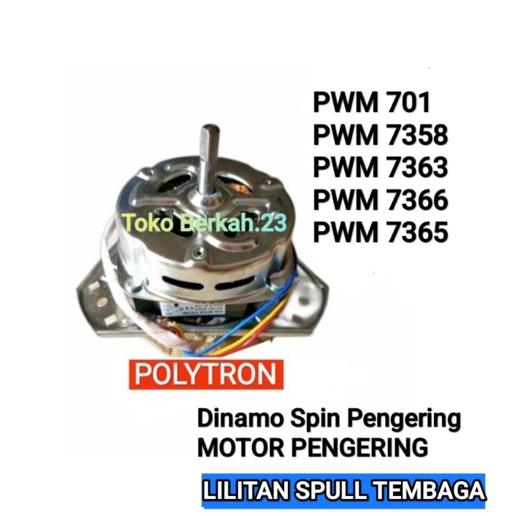 DINAMO SPIN POLYTRON 7 Kg PWM 701 7358 7363 7366 7365 Motor Pengering Tembaga Mesin Cuci 2 Tabung Po