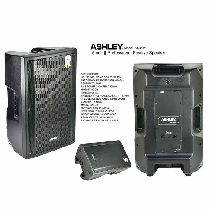 SPEAKER PASIF ASHLEY YM 400P SPEAKER PASSIVE ASHLEY YM400P ORIGINAL15 INCH HARGA 1 PASANG