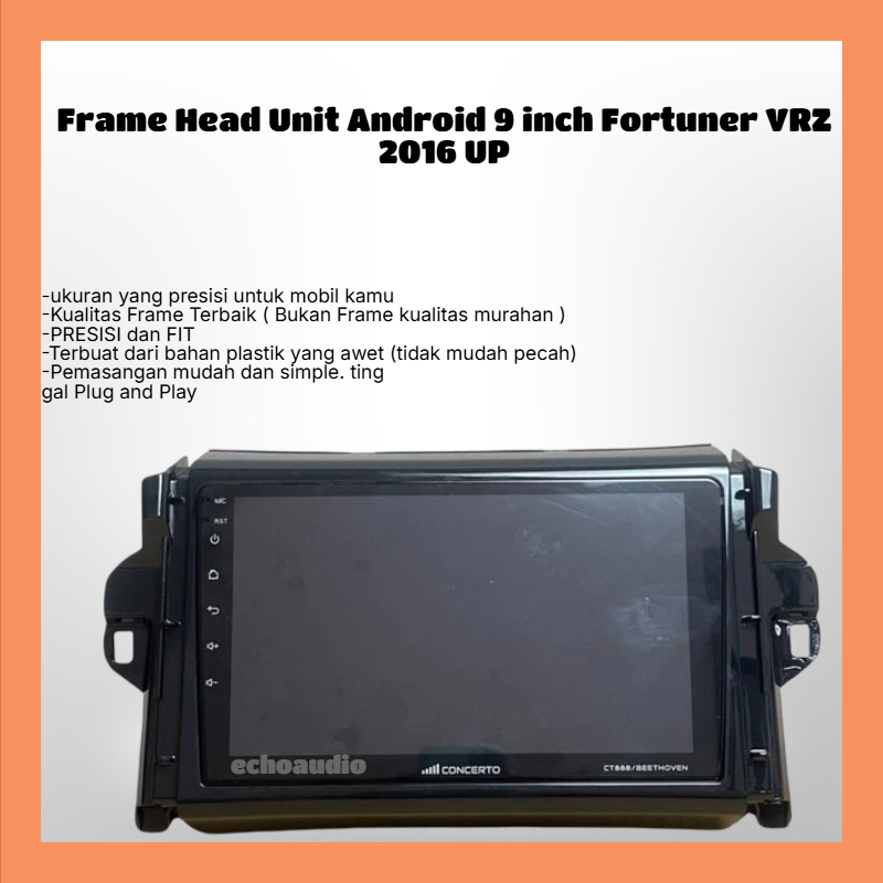 Frame Head Unit Android 9 inch Fortuner VRZ 2016 UP