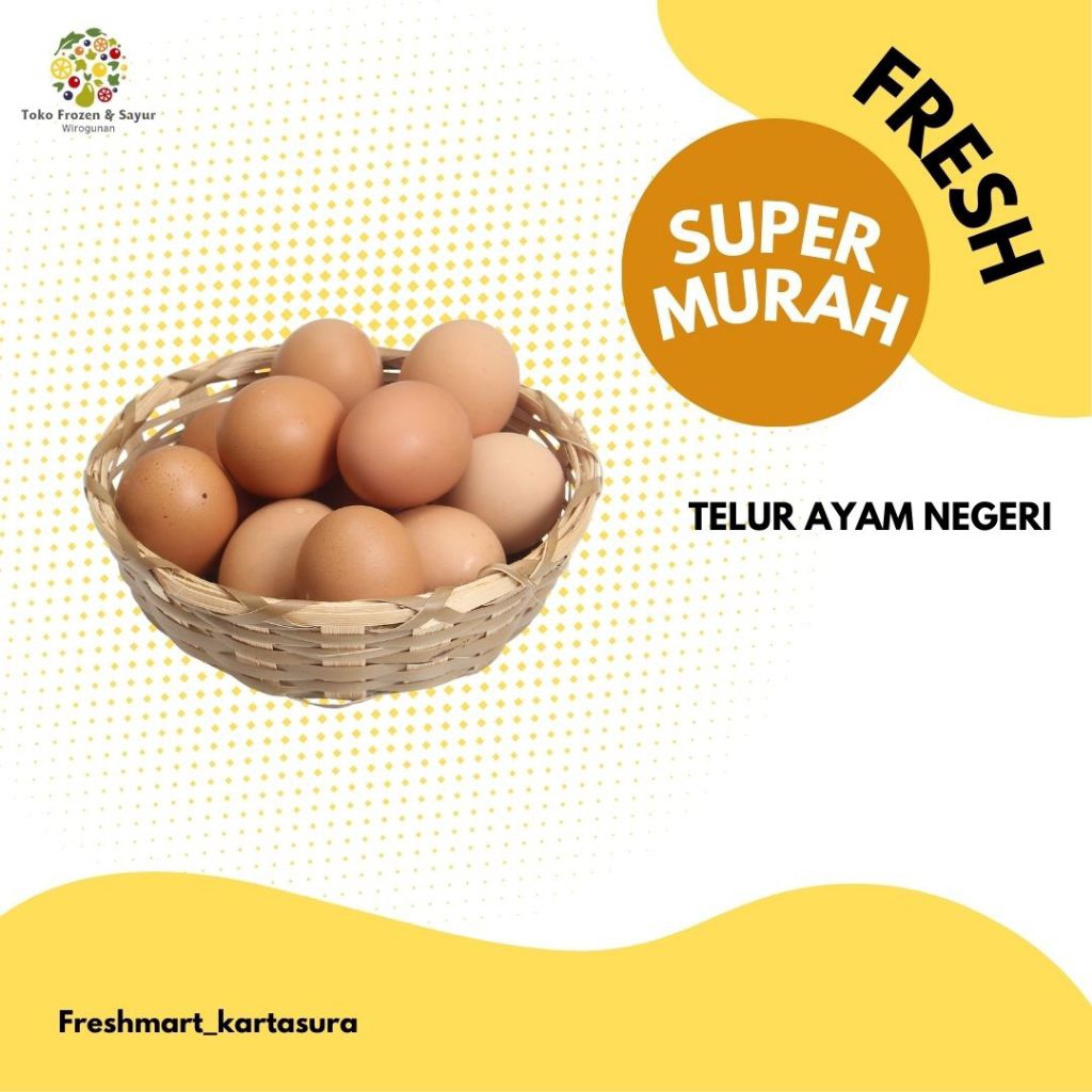 

TELUR AYAM NEGERI | FRESHMART_KARTASURA READY SETIAP HARI