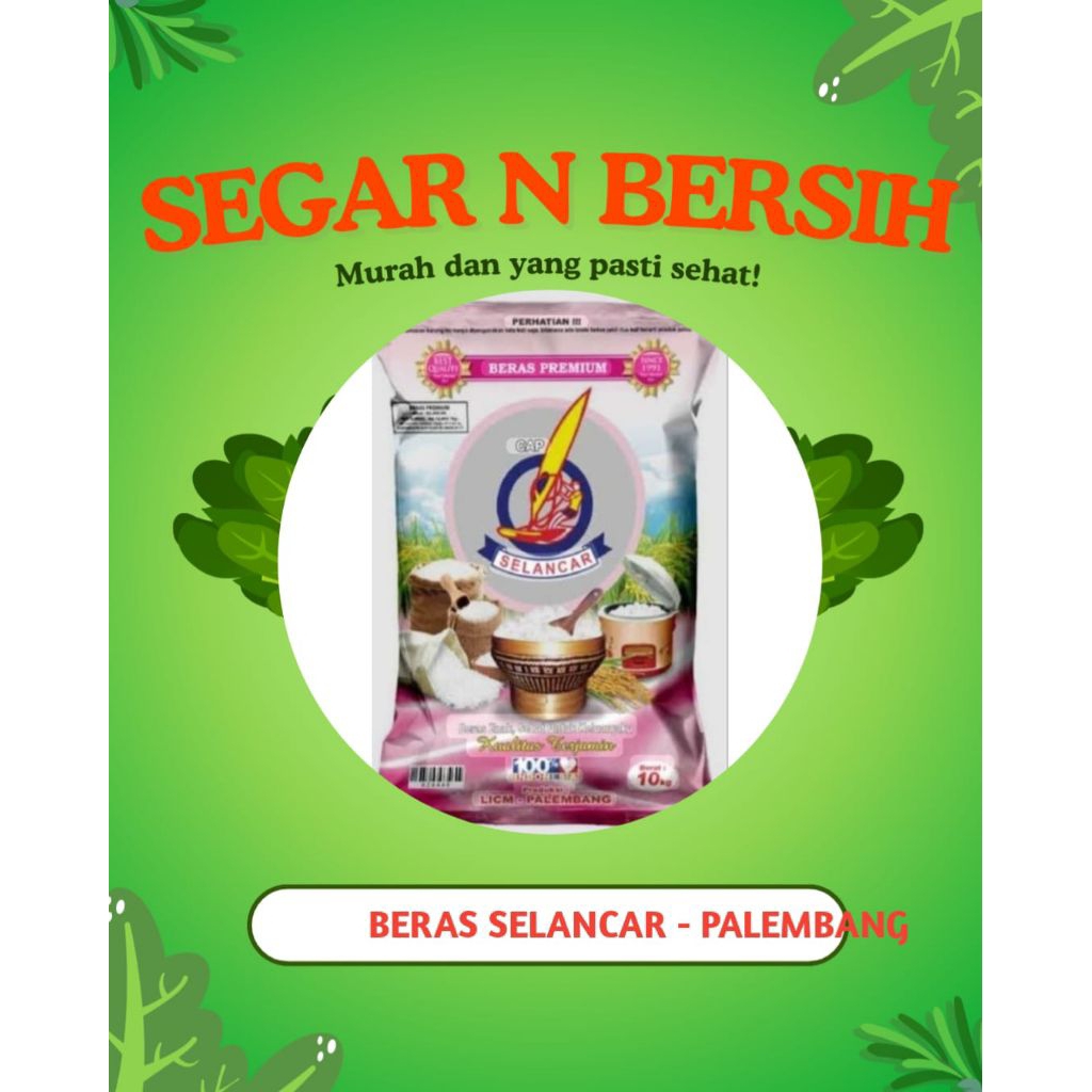 

BERAS SELANCAR - PALEMBANG