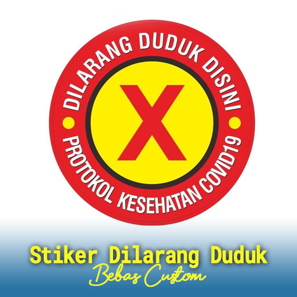 

Stiker Dilarang Duduk Disini, Stiker Lingkaran Dilarang Duduk Disini, Stiker Quantac Anti Air, Stiker Dilarang Duduk Disini Ukuran 10x10cm