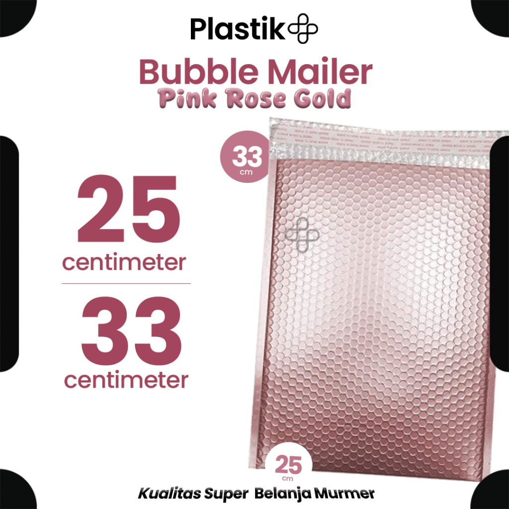 

Amplop Bubble Mailer Bubble Packing Murah Pink Rose Gold Glossy 25cm x 33cm Harga Satuan