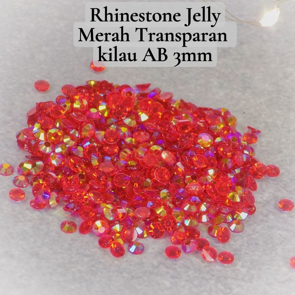 RHINESTONE JELLY MERAH TRANSPARAN KILAU AB size 3mm aksesoris henna nail art aksesoris pengantin kuk