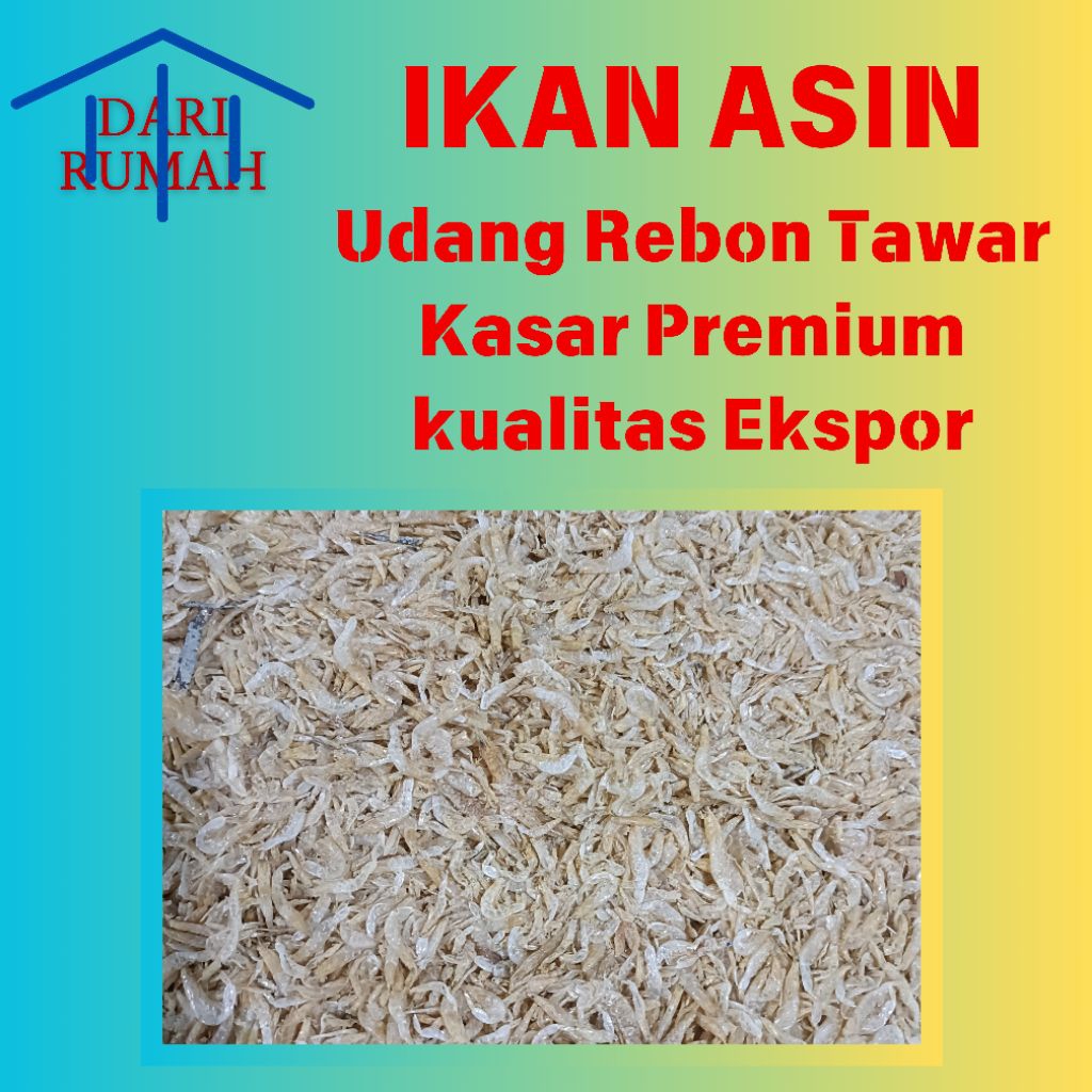 

Udang rebon tawar kasar premium kualitas ekspor terbaik