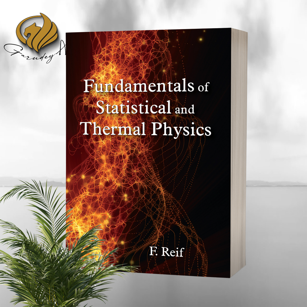 Fundamentals of Statistical and Thermal Physics