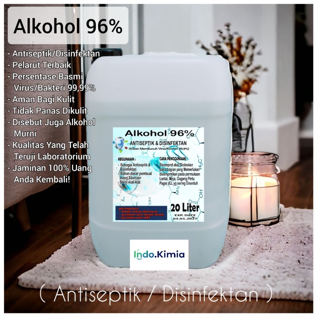 ALKOHOL 96% 20LITER ( ALKOHOL ANTISEPTIK 96% ) ANTISEPTIC ALCOHOL 96%