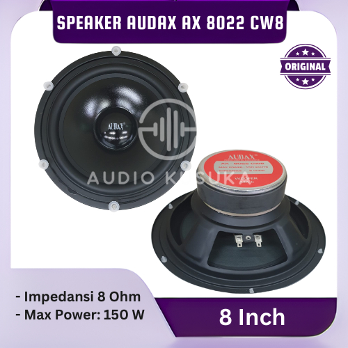 SPEAKER AUDAX AX 8022 CW8 WOOFER 150 WATT AX8022 ORIGINAL AUDAX INDONESIA