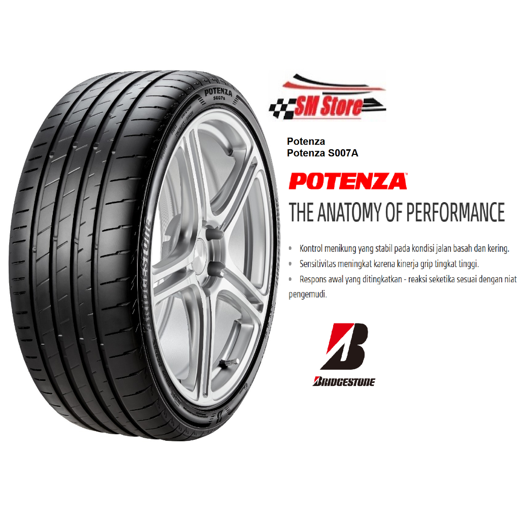 TIRE CAR BAN MOBIL BRIDGESTONE POTENZA S007A S 007A RADIAL R16 R17 R18 R19 R20 R21 R22 225 245 255 2