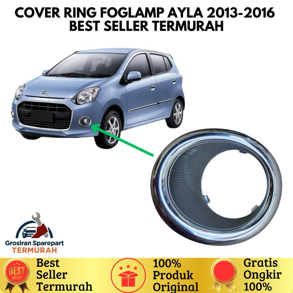 Cover Ring Foglamp Ayla 2013-2016  Best Seller Termurah
