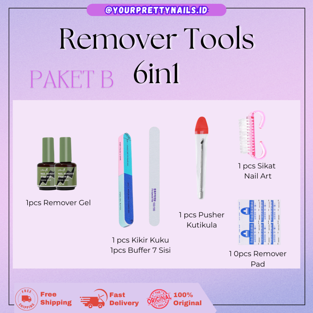 PAKET B REMOVER GEL POLISH 6in1 / PAKET NAIL ART REMOVAL  / PAKET NAIL ART REMOVE GEL LENGKAP / NAIL