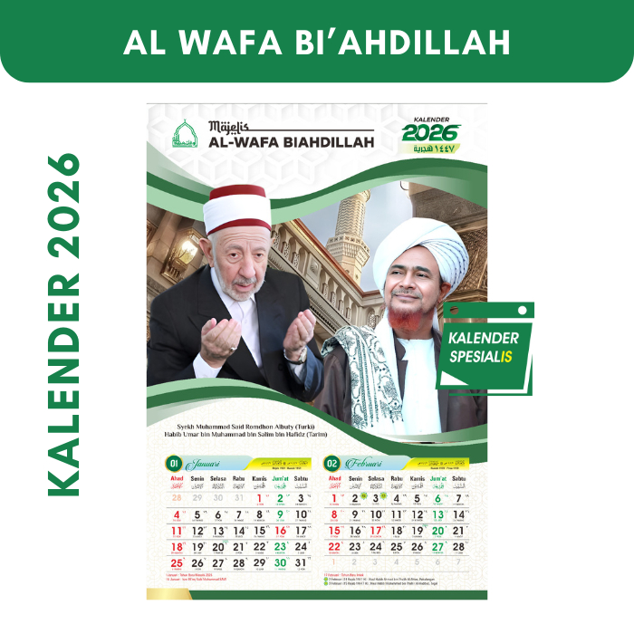 

KALENDER AL WAFA BI'AHDILLAH 2026 - KALENDER HABIB UMAR BIN HAFIDZ - KALENDER ALWAFA