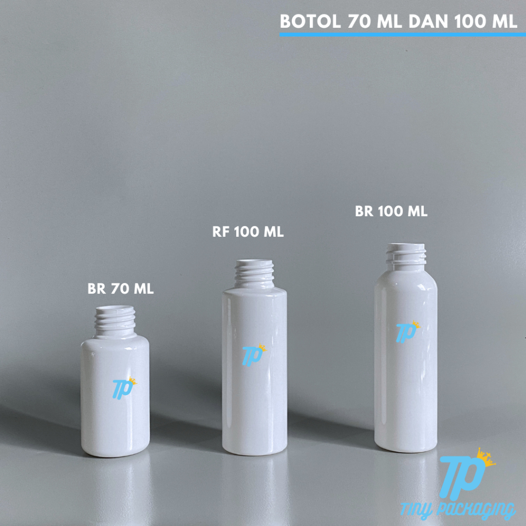 Botol BR 70 ml | Botol RF 100 ml | Botol BR 100 ml | Putih | Botol Saja
