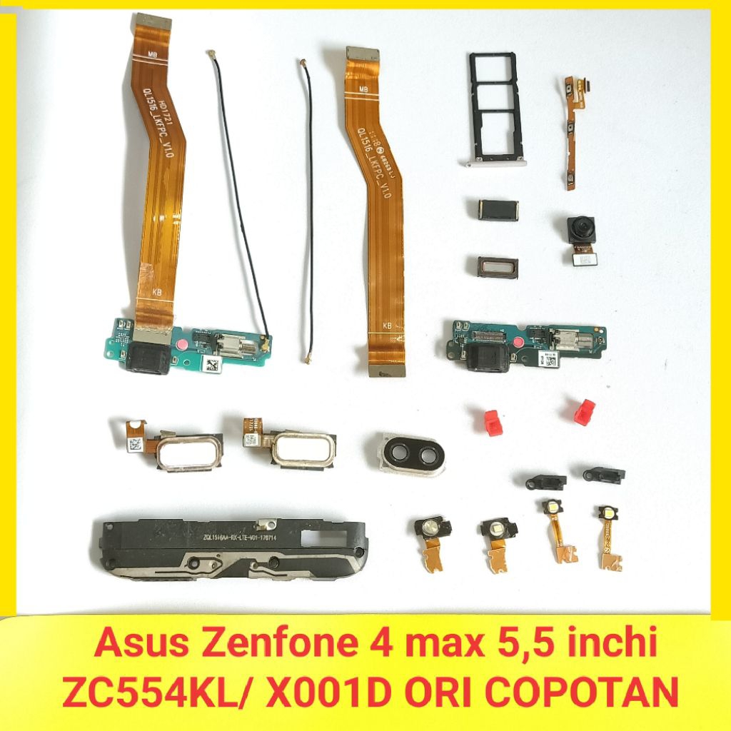 Sparepart Asus Zenfone 4 Max Pro 5,5 inchi zc554kl / x001d Second Original Copotan Speaker atas Flex