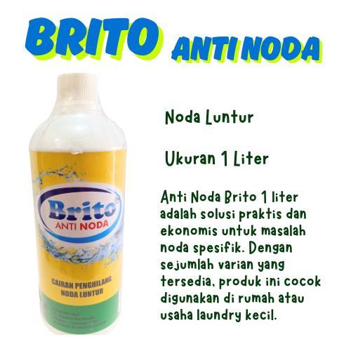 Anti Noda Brito 1 Liter Luntur– Cairan Penghilang Noda Luntur pada Pakaian