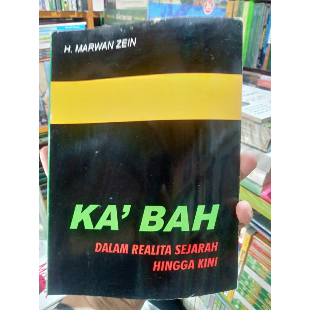 Buku KA'BAH Dalam Realita Sejarah Hingga Kini