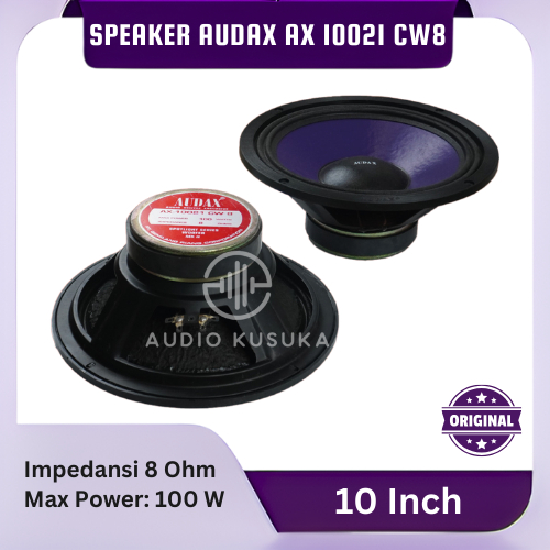SPEAKER AUDAX AX 10021 CW8 10 INCH 10 IN FULL RANGE ORIGINAL AUDAX INDONESIA