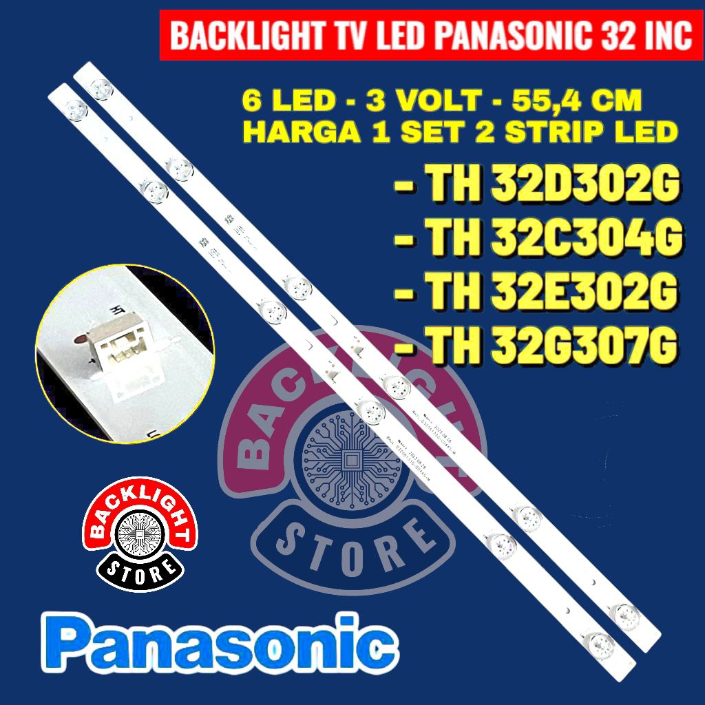 Backlight Tv Led PANASONIC 32 inc TH-32D302G TH-32C304G TH-32E302G TH-32G307G
