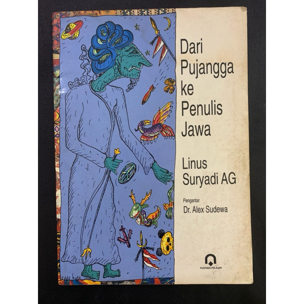 Dari pujangga ke orang penulis jawa by Linus suryadi ag