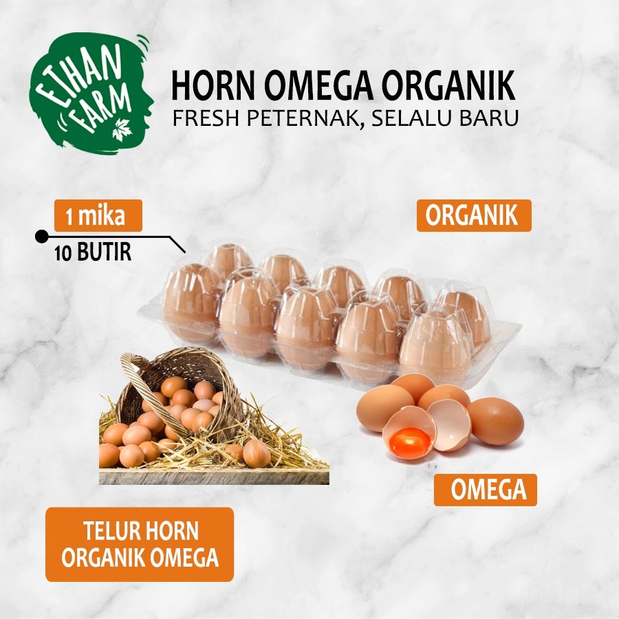 

Telur Horn Omega Organik (per mika)