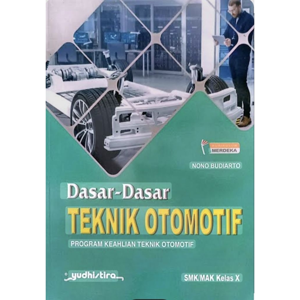 Buku Dasar-Dasar Teknik Otomotif Penerbit YUDHISTIRA