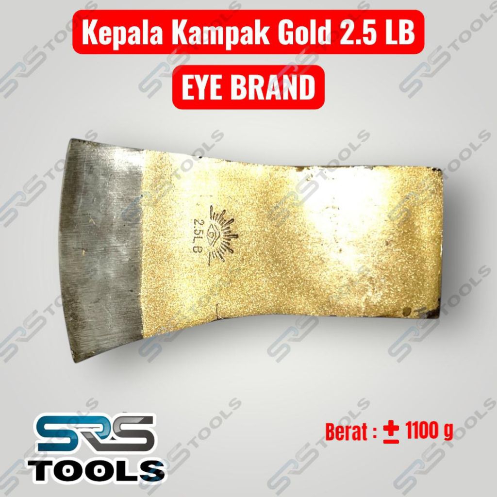 EYE BRAND Kepala Kampak Mas 2.5 LB / Mata Kampak Tukang Potong Belah Kayu 2.5Lbs Cap Mata Tanpa Gaga