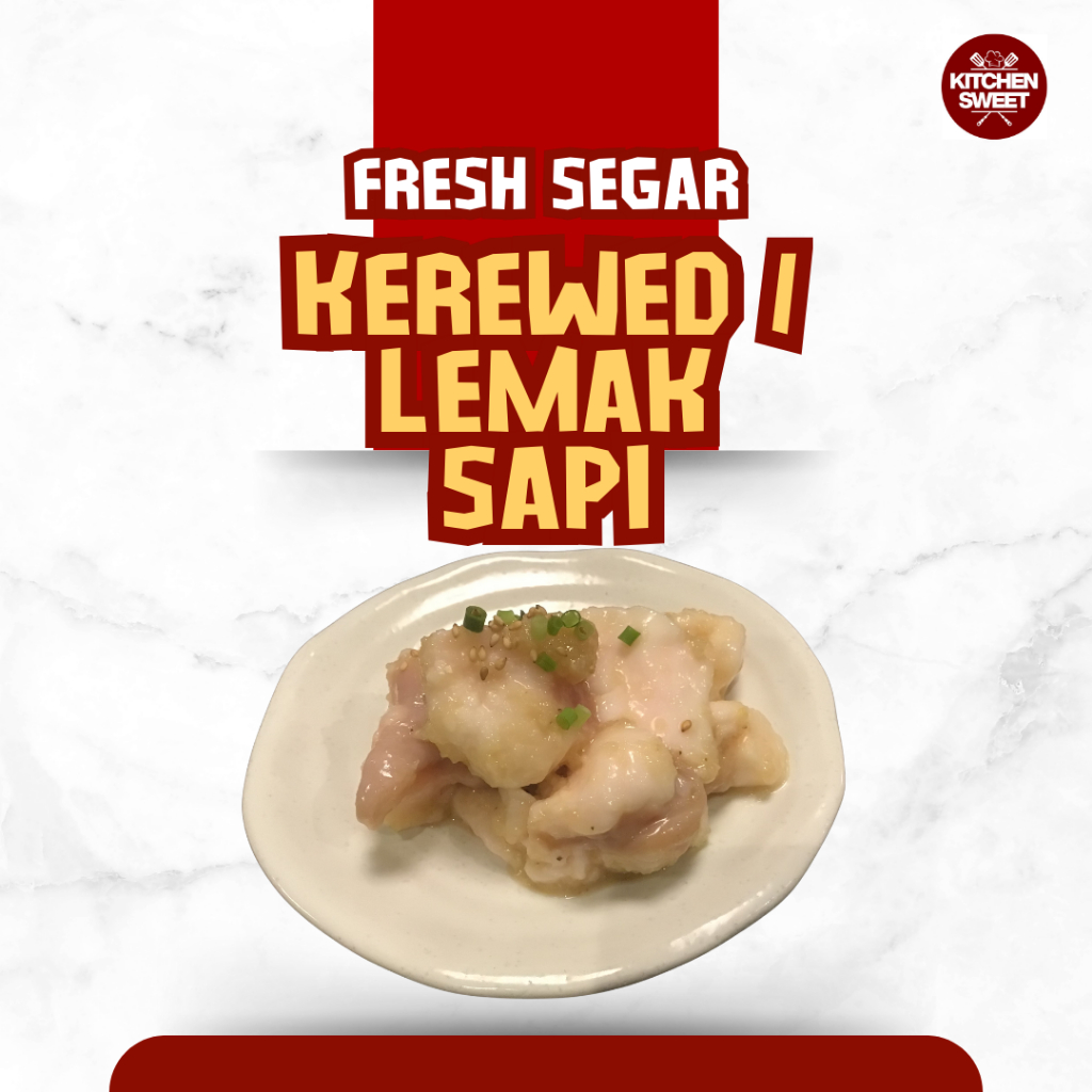 

Kitchen Sweet - Lemak Sapi / Kerewed