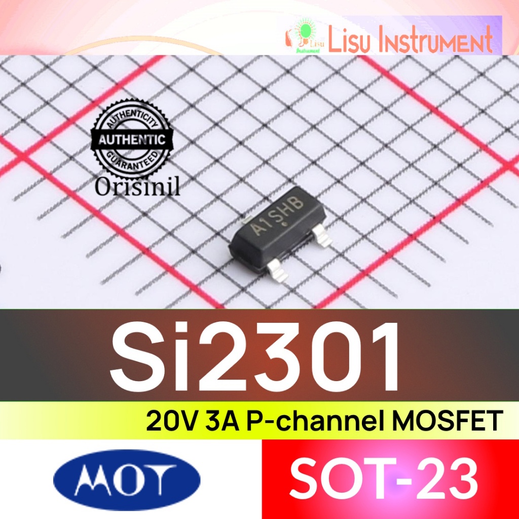 SI2301 20V 3A P-channel MOSFET A1SHB 2301 SOT-23 MOT ORIGINAL