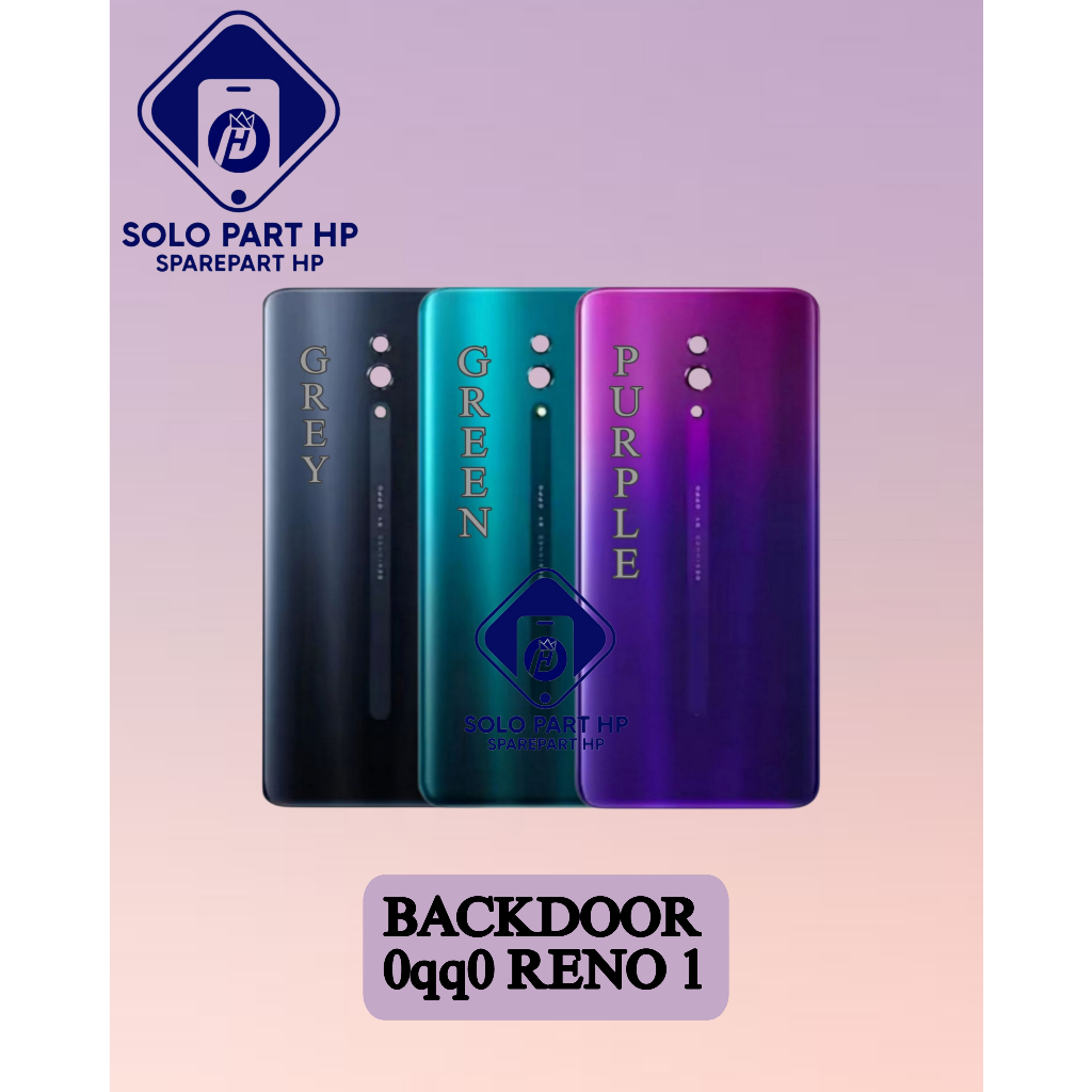 Solo Part HP Sparepart Backdoor Oppo Reno 1 Backglass