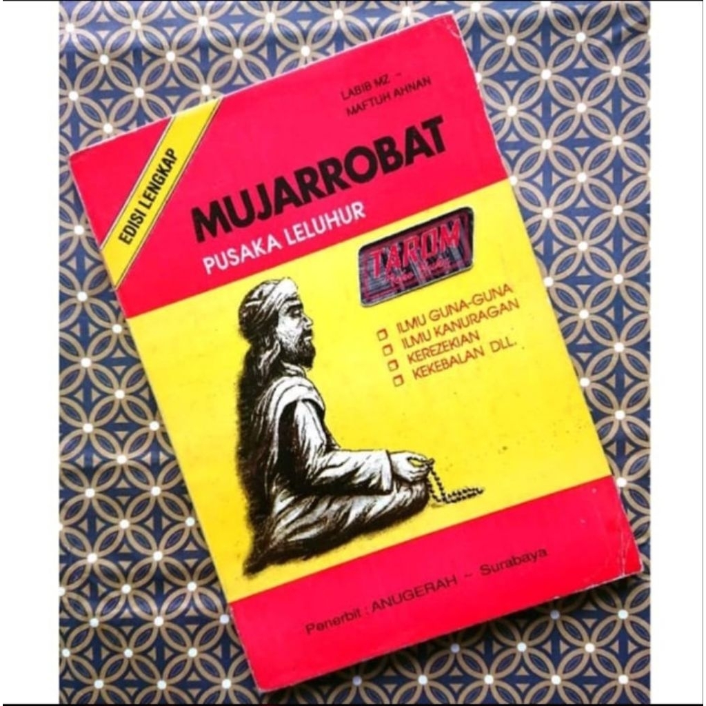 MUJARROBAT Pusaka Leluhur : Labib MZ & Maftuh Ahnan