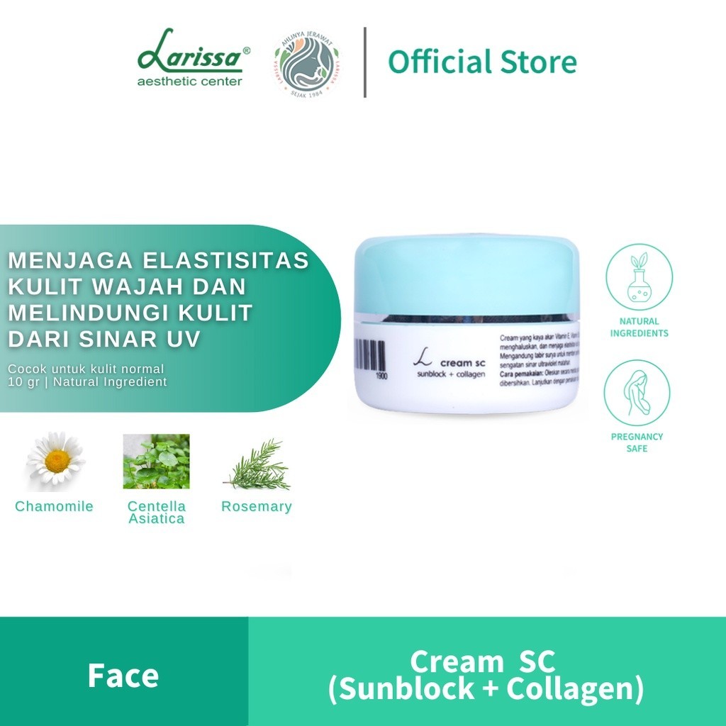 Larissa Beauty Cream SC (Sunblock + Collagen) - Suncreen SPF 30 Hasil Glowing Tanpa white Cast Cocok