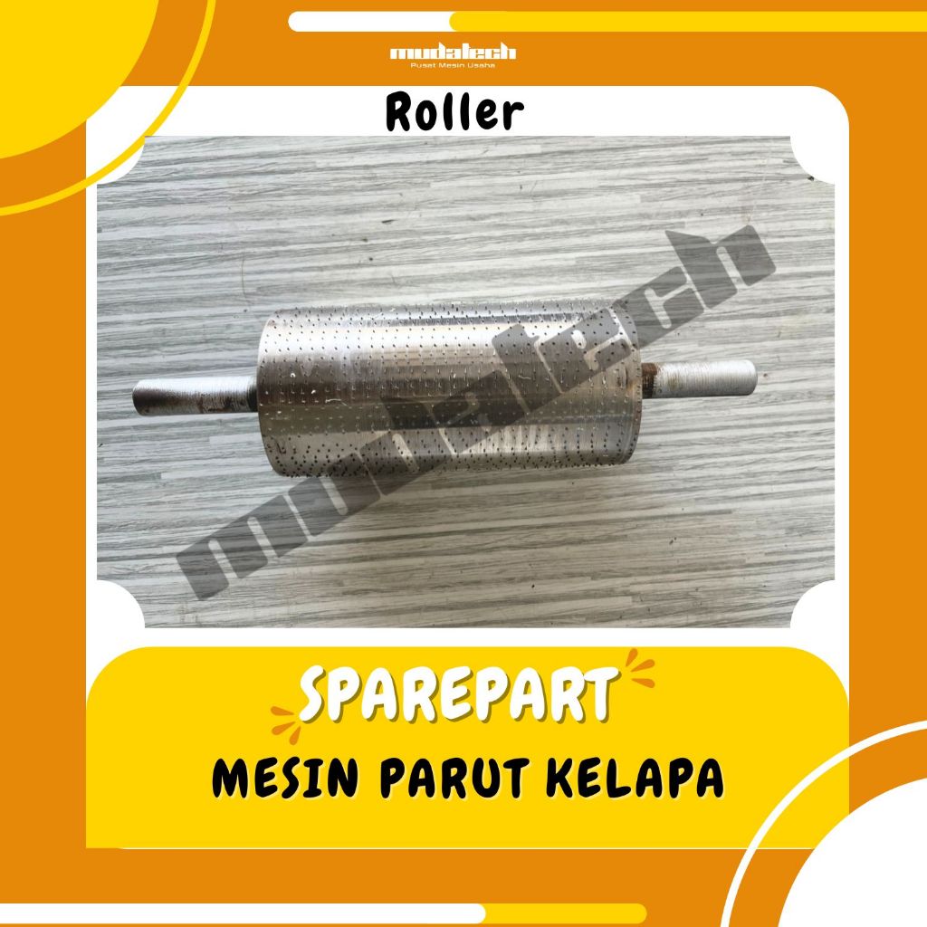 Sparepart Mesin Parut Kelapa dan Peras Santan Roller Parut Stainleess