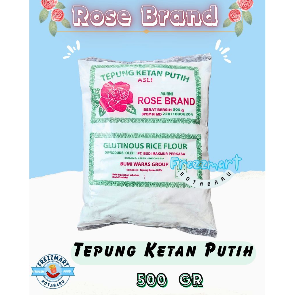 

TEPUNG KETAN PUTIH ROSE BRAND 500 GR Frezzmart Kotabaru