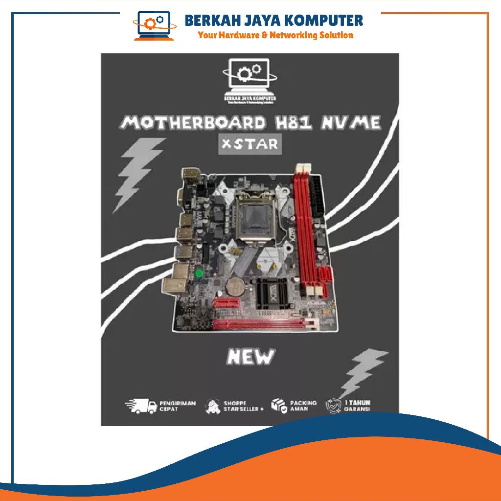 motherboard intel h81 soket 1150 untuk processor intel generasi 4 x-star nvme