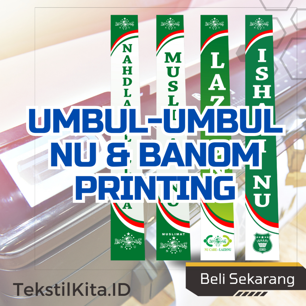 TEKSTILKITA.ID - Umbul-umbul Custom Desain Bebas NU dan Banom