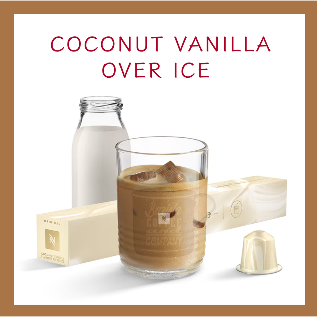 

COCONUT VANILLA FLAVOUR OVER ICE Nespresso Coffee Capsules Kapsul Kopi