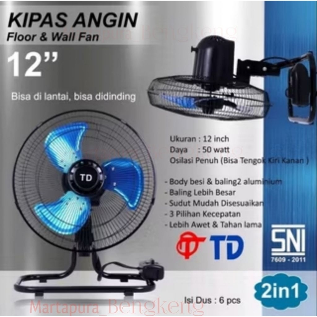 Kipas angin dinding TD / Kipas angin floor & Wall fan