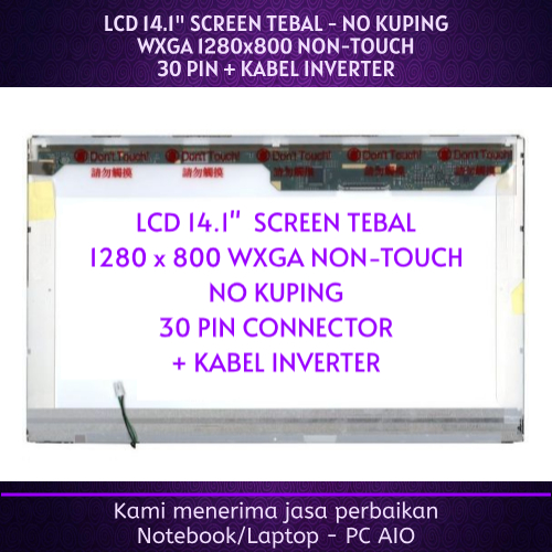 LCD 14.1" AXIOO Neon MNC M54 M54SE M54SR M54V GL31 No Kuping WXGA 1280x800 Tebal 30pin p30 Non-Touch