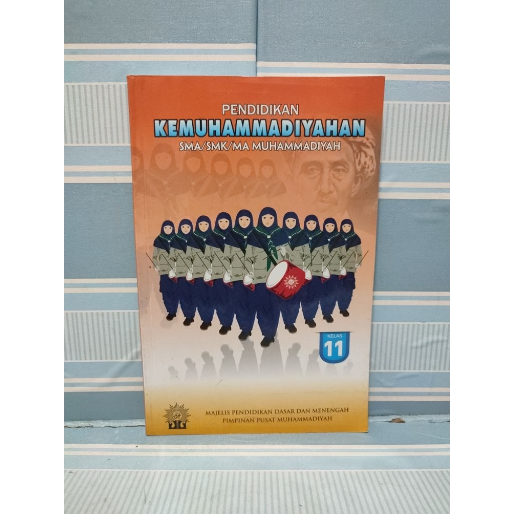 Buku pendidikan kemuhammadiyahan untuk SMA/SMK muhammadiyah kelas 2 XI 11