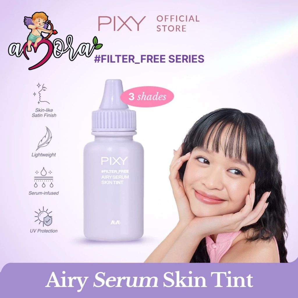 AMORA - PIXY Airy Serum Skin Tint #Filter_Free