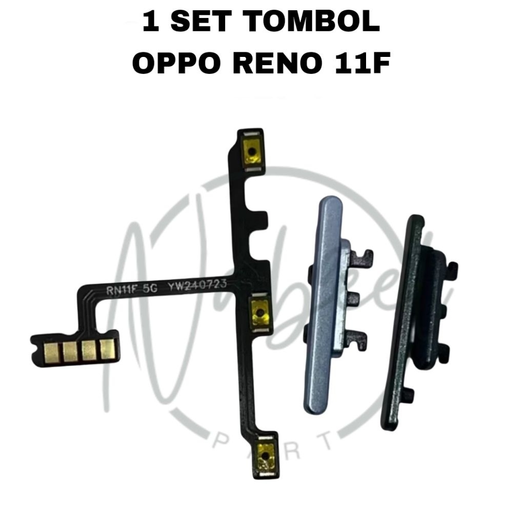 TOMBOL VOLUME ON OFF + FLEXIBLE VOLUME ON OFF HP OPPO RENO 11F