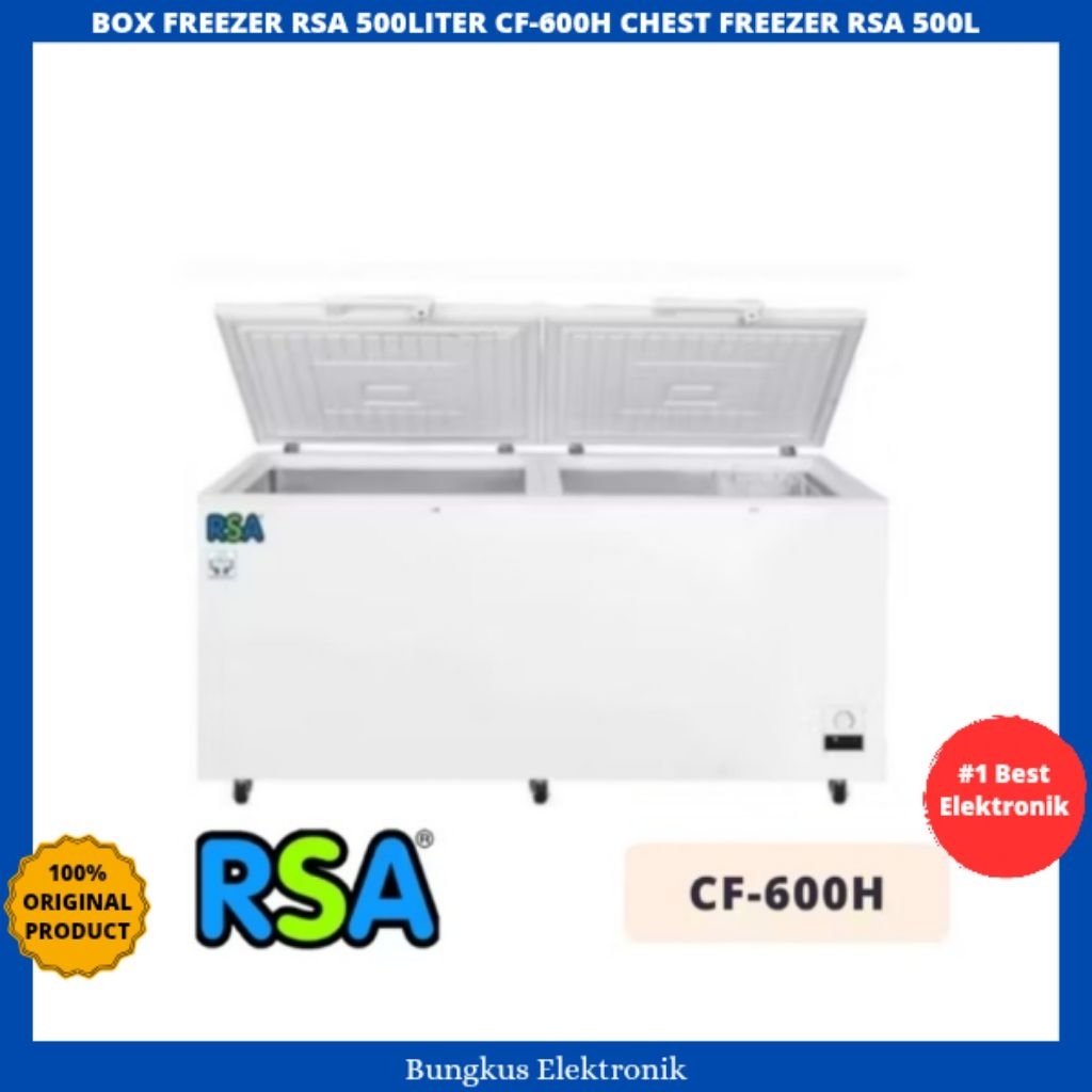 BOX FREEZER RSA 500LITER CF-600H CHEST FREEZER RSA 500L