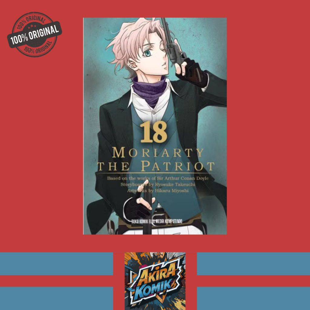 KOMIK MORIARTY THE PATRIOT VOL 1 2 3 4 5 6 7 8 9 10 11 12 13 14 15 16 17 18 - Miyoshi Hikaru (Elex M