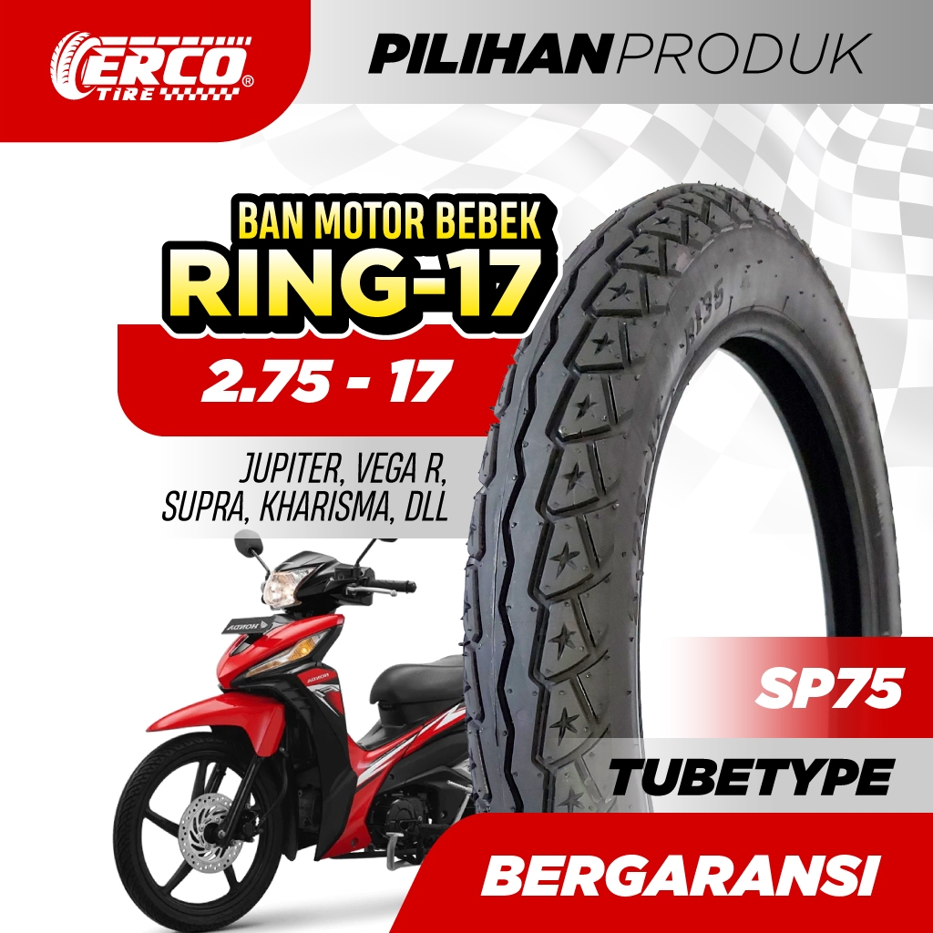 Ban Motor ERCO 275 - 17, SUPRA Tubetype (Memakai ban dalam)