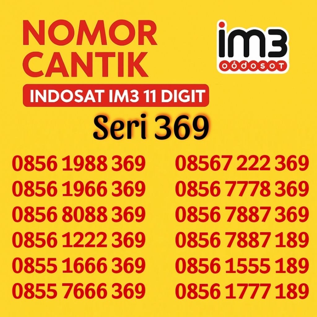 Nomor Cantik Indosat 11 Digit 369, No Cantik Indosat 168, Nomer Cantik IM3 11 Digit 189, Nomor Canti