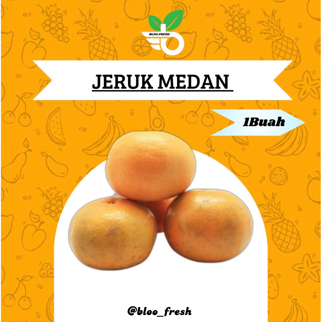 

Jeruk Medan Fresh (Harga Per Buah) - Bloo Fresh (1 Buah / 150-250gr) - Jeruk Medan Super